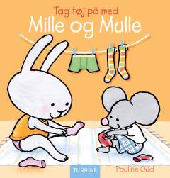Tag tøj på med Mille og Mulle