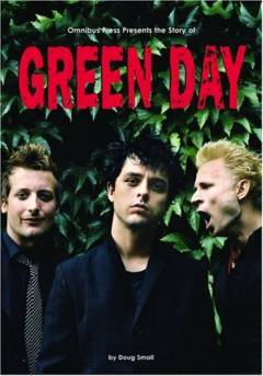 Omnibus Press presents the story of Green Day