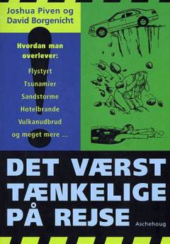 Det værst tænkelige på rejse