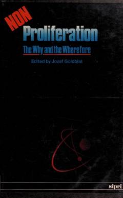 Non-proliferation : the why and the wherefore
