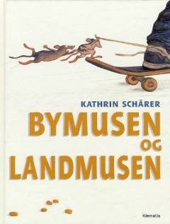 Bymusen og landmusen