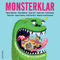 Monsterklar : godnathistorier der får børn til at grine grumt!