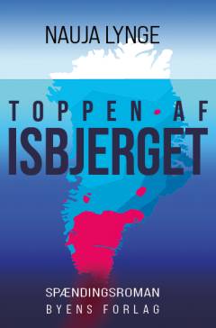 Toppen af isbjerget : spændingsroman