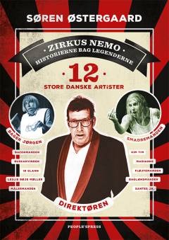 12 store danske artister : Zirkus Nemo : historierne bag legenderne
