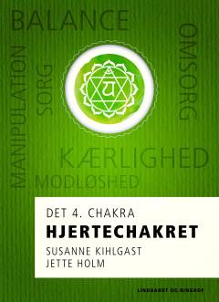 Hjertechakret : det 4. chakra