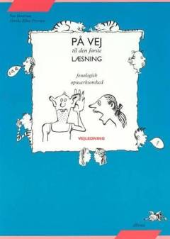 På vej til den første læsning : fonologisk opmærksomhed : vejledning