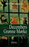 Decembers grønne mørke. Julefortællinger