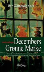 Decembers grønne mørke : julefortællinger