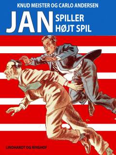 Jan spiller højt spil