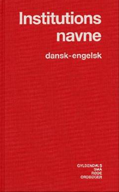 Institutionsnavne : dansk-engelsk