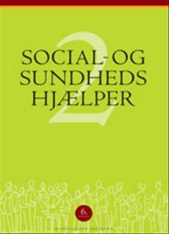 Social- og sundhedshjælper. Bind 2