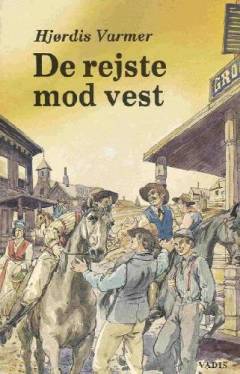 De rejste mod vest