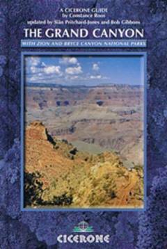The Grand Canyon and the American Southwest : trekking in the Grand Canyon, Zion and Bryce Canyon national parks