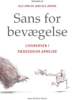 Sans for bevægelse : livsnerven i pædagogisk arbejde