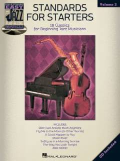 Standards for starters : 18 classics for beginning jazz musicians : book and cd for C, B♭, E♭ and bass clef instruments
