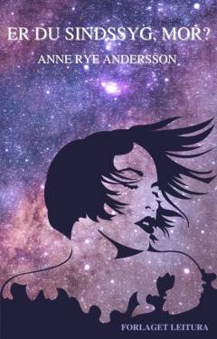 Er du sindssyg, mor?