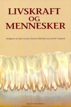 Livskraft og mennesker : terapi, livssyn, metoder