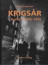 Krigsår - Aarhus 1940-1945