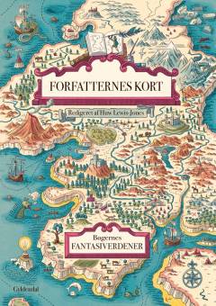 Forfatternes kort : bøgernes fantasiverdener