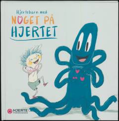 Hjertebarn med noget på hjertet : en samtalebog om svære følelser