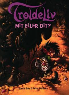 Mit eller dit? : en troldebog