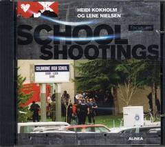 Focus on school shootings