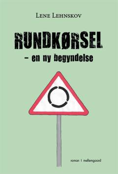 Rundkørsel - en ny begyndelse