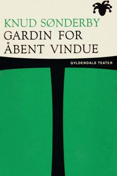 Gardin for åbent vindue : tre enaktere