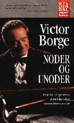 Noder og unoder : hvad De næppe anede, at De ikke vidste om musikkens mestre