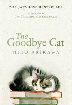 The goodbye cat : seven cat stories