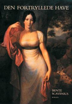 Den fortryllede have : en romantisk vandring på Liselund