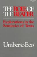 The role of the reader : explorations in the semiotics of texts