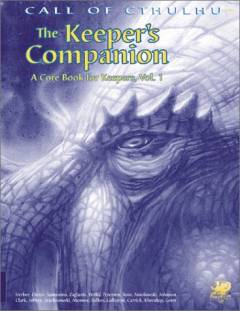 The keeper's companion : blasphemous knowledge, forbidden secrets, and handy information