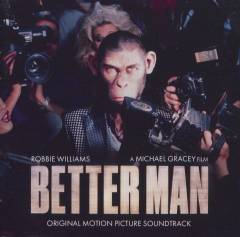 Better man : original motion picture soundtrack