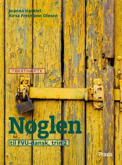 Nøglen til FVU-dansk, trin 2. Teksthæfte