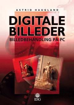 Digitale billeder : billedbehandling på pc