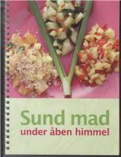 Sund mad : under åben himmel