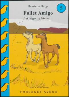Amigo og bierne