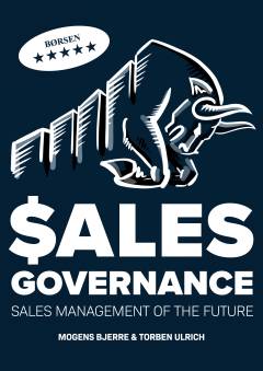 Sales governance : sales management of the future
