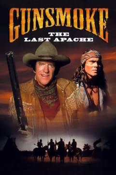 Gunsmoke - the last apache