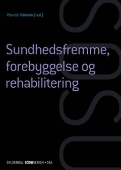 Sundhedsfremme, forebyggelse og rehabilitering