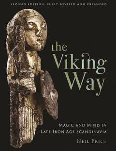 The Viking way : religion and war in late iron age Scandinavia