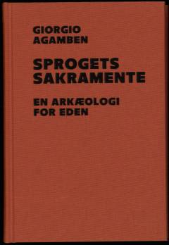 Sprogets sakramente : en arkæologi for eden
