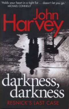 Darkness, darkness