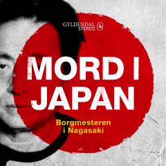 Mord i Japan. 5 : Borgmesteren i Nagasaki