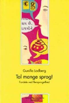 Tal mange sprog! : fordele ved flersprogethed