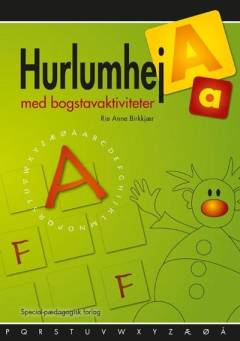 Hurlumhej - med bogstavaktiviteter