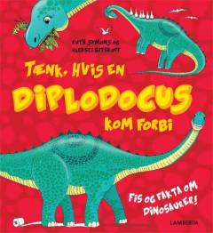 Tænk, hvis en Diplodocus kom forbi