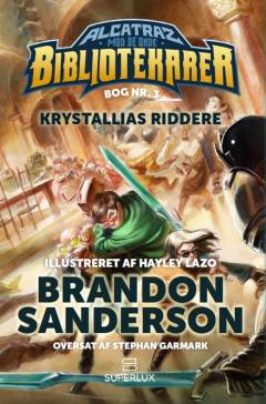 Alcatraz mod de onde bibliotekarer - krystallias riddere : fantasy