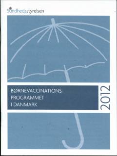 Børnevaccinationsprogrammet i Danmark 2012